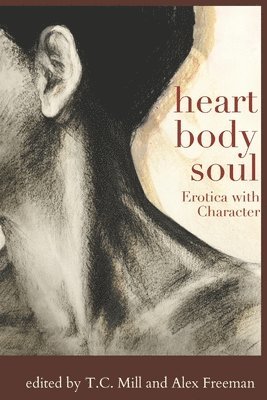 bokomslag Heart, Body, Soul: Erotica with character