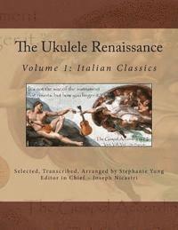 bokomslag The Ukulele Renaissance: Volume 1: Italian Classics