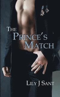 bokomslag The Prince's Match: The Prince Series Book 1