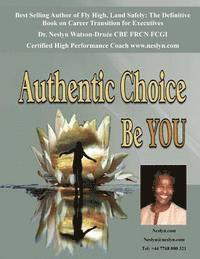 Authentic Choice: Be You 1