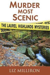 bokomslag Murder Most Scenic: The Laurel Highlands Mysteries Short Story Collection