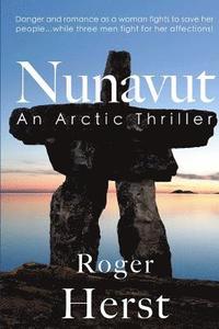 bokomslag Nunavut: An Arctic Thriller