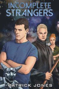 Incomplete Strangers