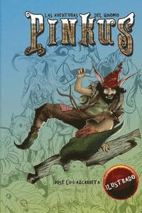 bokomslag Las aventuras de gnomo Pinkus: Una novela ilustrada para niños de 7 a 11 años