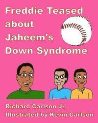 Freddie Teased about Jaheem's Down Syndrome 1