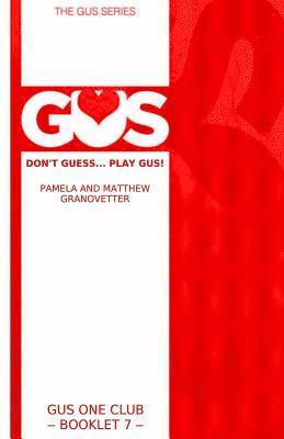 Pamela Granovetter, Matthew Granovetter - GUS One Club: Book 7 in the GUS bridge series, Häftad