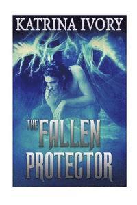 bokomslag The Fallen Protector