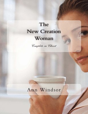 The New Creation Woman 1