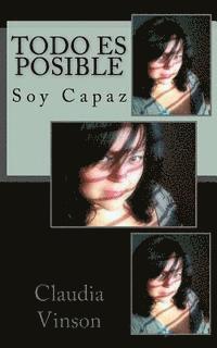 bokomslag Todo Es Posible: Soy Capaz