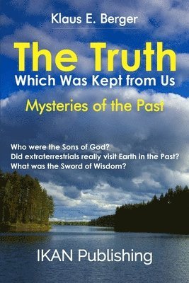 The Truth Which Was Kept from Us: Mysteries of the Past, Häftad