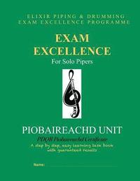 bokomslag Exam Excellence for Solo Pipers: Piobaireachd Unit: PDQB Piobaireachd Certificate