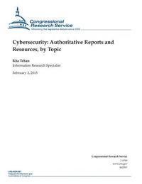 bokomslag Cybersecurity: Authoritative Reports and Resources, by Topic