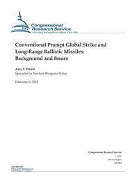 bokomslag Conventional Prompt Global Strike and Long-Range Ballistic Missiles: Background and Issues