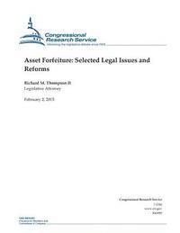 bokomslag Asset Forfeiture: Selected Legal Issues and Reforms