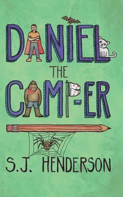 S. J. Henderson - Daniel the Camp-er, Häftad