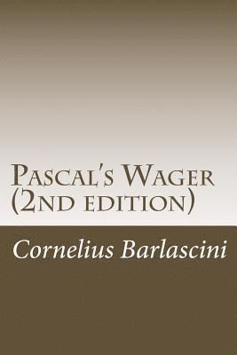 Pascal's Wager (2nd edition) 1