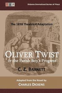 bokomslag Oliver Twist or the Parish Boy's Progress