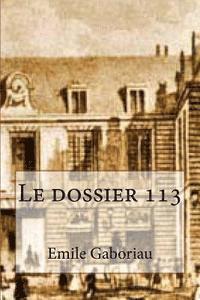 bokomslag Le dossier 113