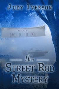 The Street Rod Mystery 1