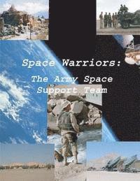 U. S. Department of the Army - Space Warriors: The Army Space Support Team, Häftad