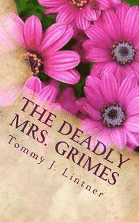 bokomslag The Deadly Mrs. Grimes