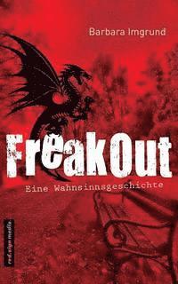 bokomslag FreakOut: Eine Wahnsinnsgeschichte