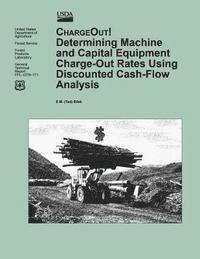 bokomslag Determining Machine and Capital Equipment Charge-Out Rates Using Discounted Cash-Flow Analysis