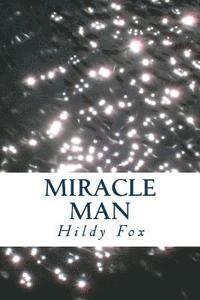 Miracle Man 1