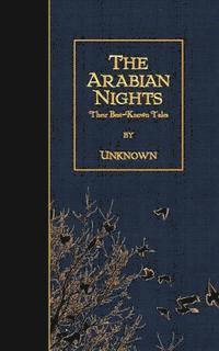 bokomslag The Arabian Nights: Their Best-Known Tales