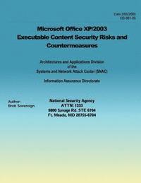 bokomslag Microsoft Office XP/2003 Executable Content Security Risks and Countermeasures
