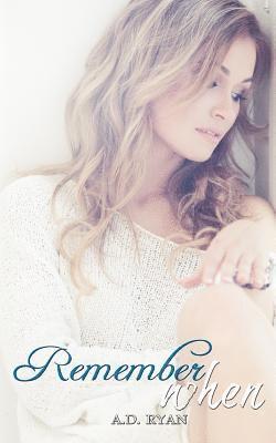 A. D. Ryan - Remember When, Häftad