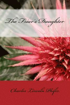 The Friar's Daughter 1