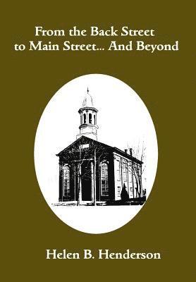 bokomslag From the Back Street to Main Street... and Beyond: History of the Matawan United Methodist Church at Aberdeen