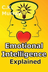 bokomslag Emotional Intelligence Explained