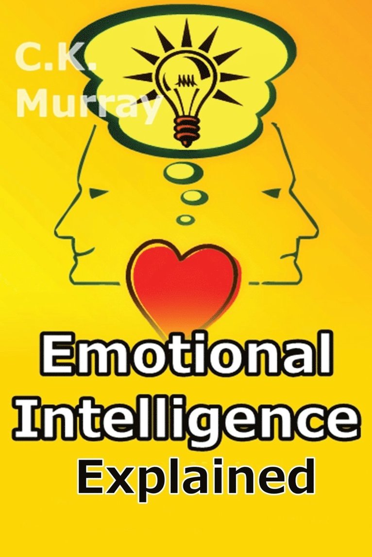 Emotional Intelligence Explained 1