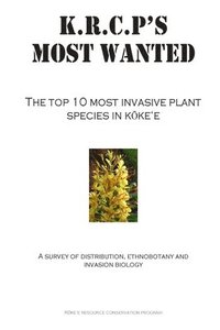 bokomslag KRCP's Top 10 Invasive