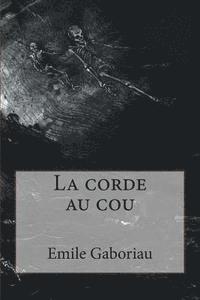 La corde au cou 1