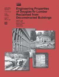 bokomslag Engineering Properties of Douglas-fir Lumber Reclaimed from Deconstructed Buildings