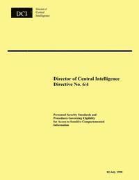 bokomslag Director of Central Intelligence Directive No. 6/4