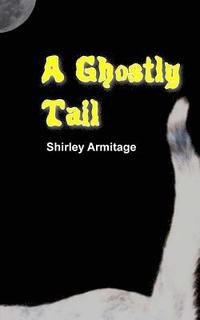 bokomslag A Ghostly Tail