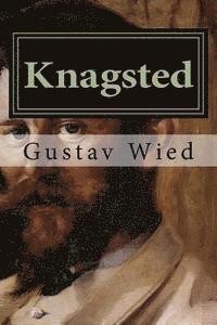 Gustav Wied - Knagsted: Billeder fra Ind- og Udland, Häftad. Tillgänglighet: Lägg i varukorg