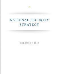 Executive Office of the President of the - National Security Strategy, Häftad