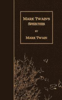 bokomslag Mark Twain's Speeches