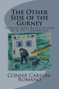 bokomslag The Other Side of the Gurney: Stories and Reflections of a 911 Paramedic