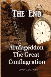 bokomslag The End Armageddon The Great Conflagration