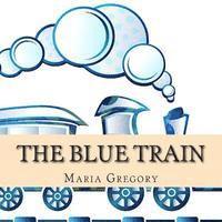 Maria Gregory - The Blue Train, Häftad