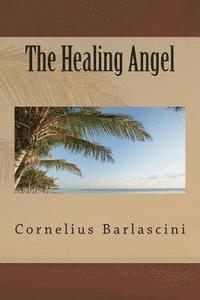 bokomslag The Healing Angel
