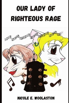 Our Lady of Righteous Rage 1