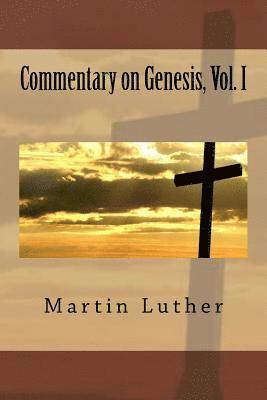 Commentary on Genesis, Vol. I 1