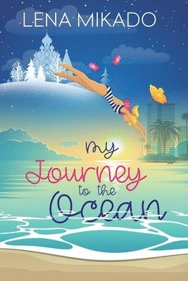 My Journey to the Ocean 1